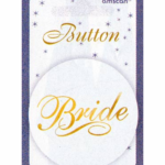 A Bride To Be Button