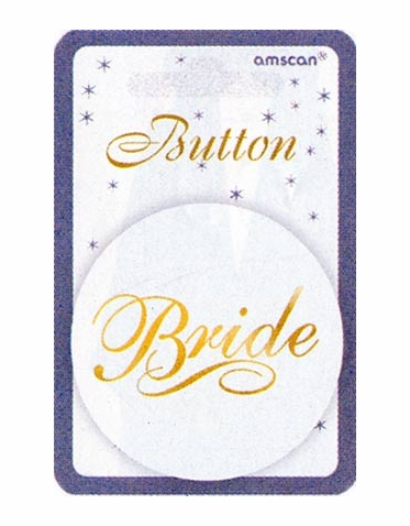 A Bride To Be Button